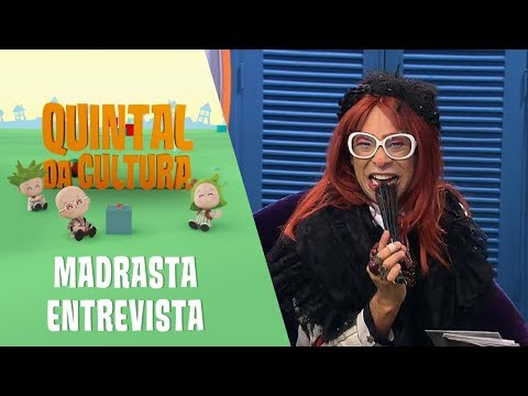 As dicas da Madrasta | Quintal da Cultura